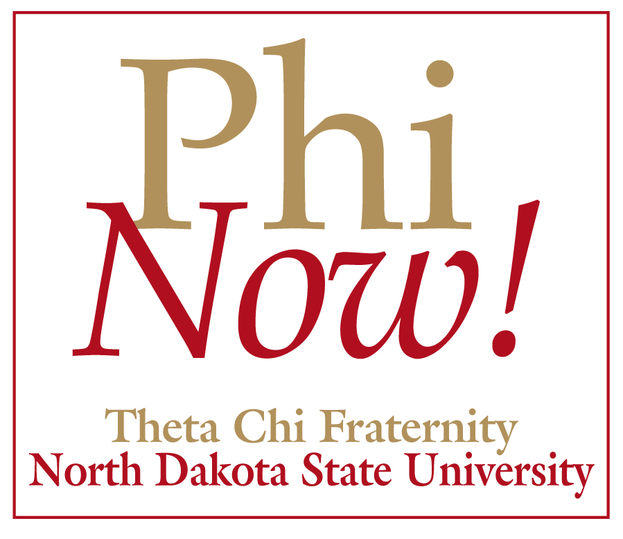 Phi Now! Theta Chi Fraternity